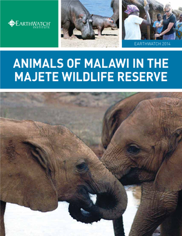 Animals of Malawi in the Majete Wildlife Reserve Dear Earthwatcher
