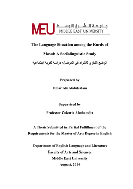 The Language Situation Among the Kurds of Mosul: a Sociolinguistic Study دراﺳﺔ ﻟﻐﻮﯾﺔ اﺟﺘﻤﺎﻋﯿﺔ