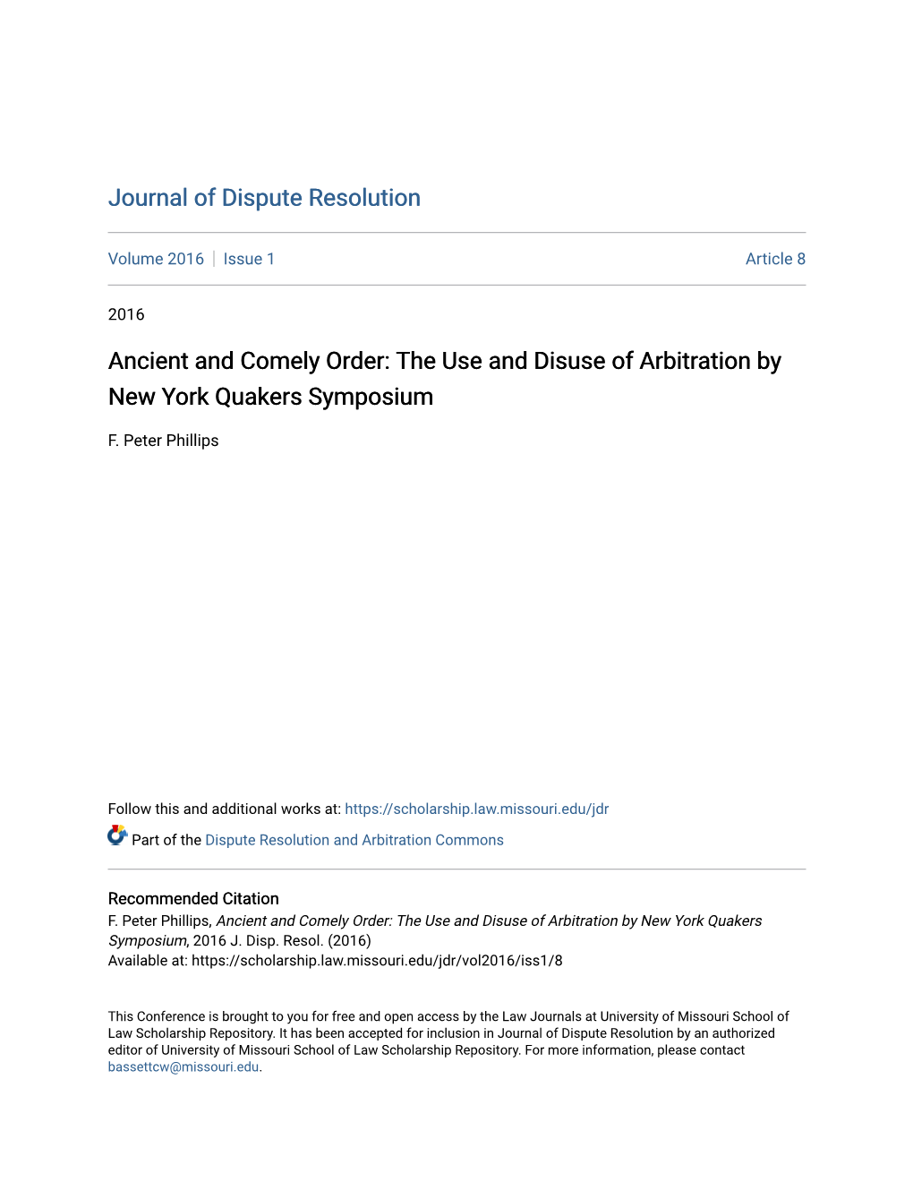 Ancient and Comely Order: the Use and Disuse of Arbitration by New York Quakers Symposium