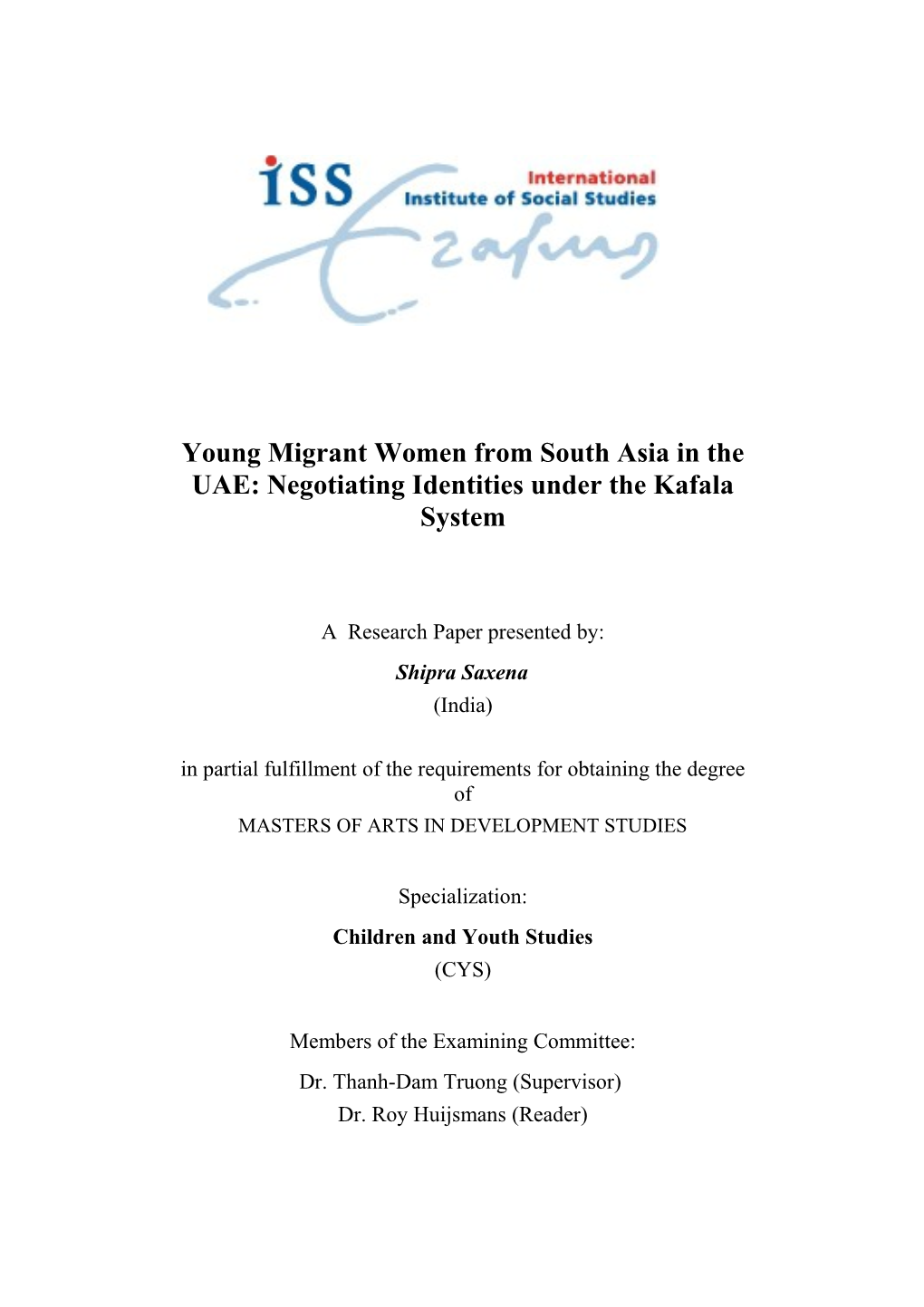 Young Migrant Women from South Asia in the UAE: Negotiating Identities Under the Kafala System