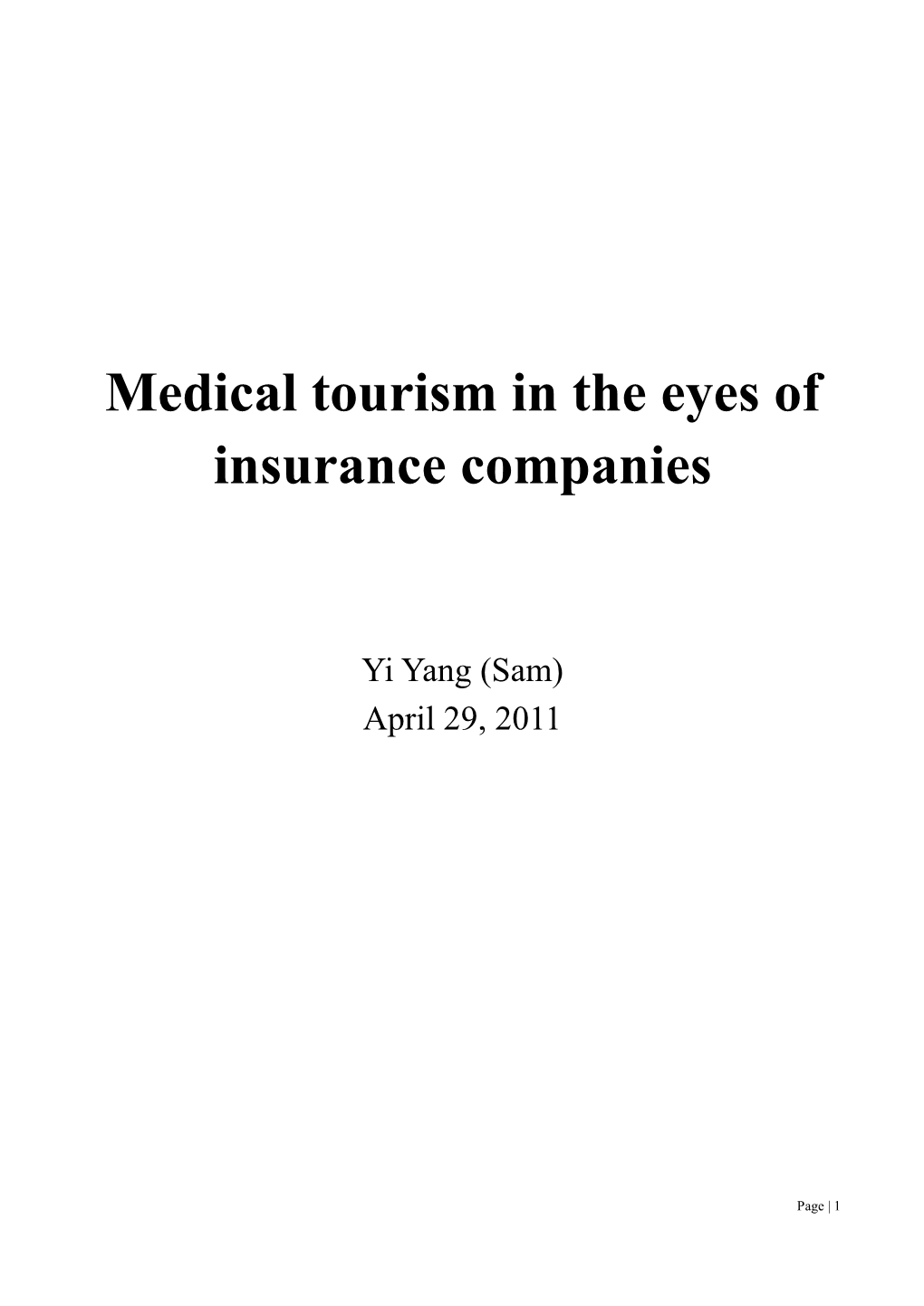 Medical Tourism in the Eyes of Insurance Companies