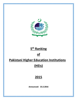 5Th Ranking of Pakistani Higher Education Institutions (Heis) 2015