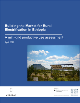 Building the Market for Rural Electrification in Ethiopia a Mini-Grid Productive Use Assessment
