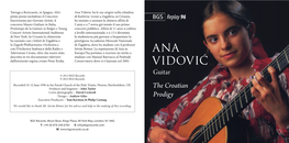 Ana Vidović’S Astonishing Win Minutes, When I Stared Smiling to Myself Ana Vidović in the Albert Augustine Memorial in Disbelief