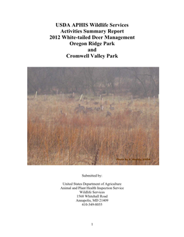 USDA APHIS Wildlife Services Activities Summary Report 2012 White-Tailed Deer Management Oregon Ridge Park and Cromwell Valley Park