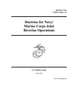 DOCTRINE for NAVY/MARINE CORPS JOINT RIVERINE OPERATIONS, Is an Unclassified Naval Warfare Publication