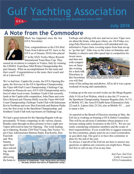 July 2016 a Note from the Commodore Much Has Happened Since the Last Fairhope and Talking with New and Not-So-New Viper Own- GYA Newsletter
