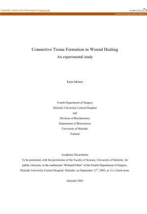 Connective Tissue Formation in Wound Healing an Experimental Study