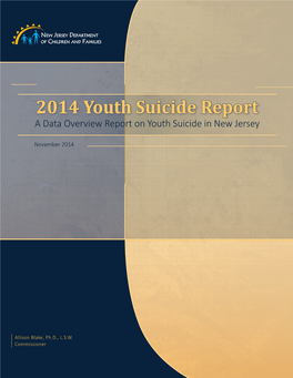 Youth Suicide Report a Data Overview Report on Youth Suicide in New Jersey