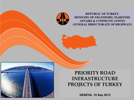 Priority Road Infrastructure Projects of Turkeym
