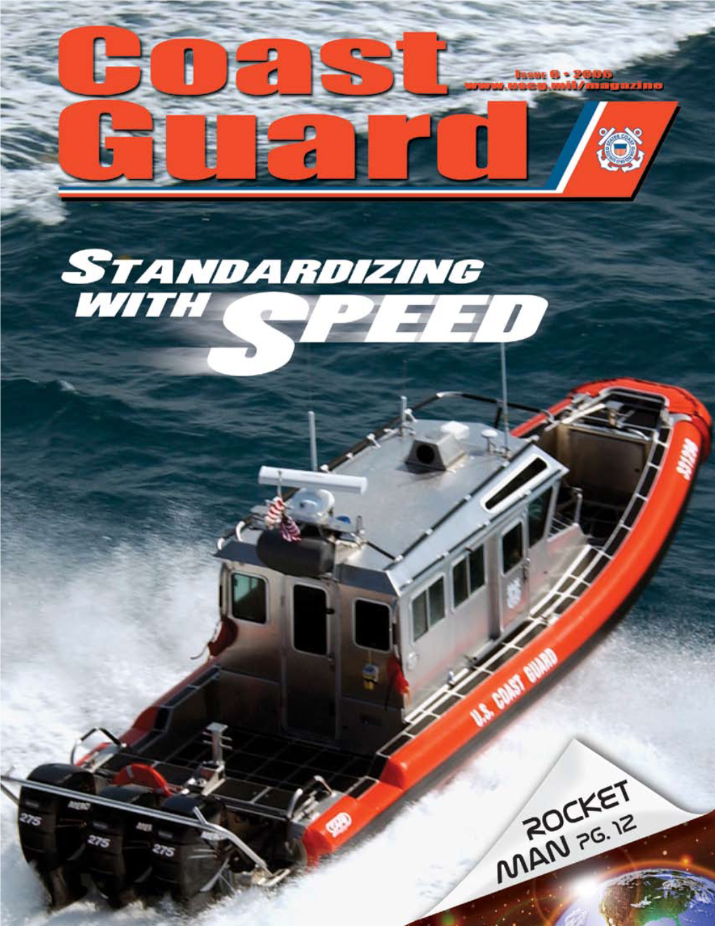 USCG Mascots Small Boat Standardization 20 Story by PA1 Mike O’Berry, CG Magazine