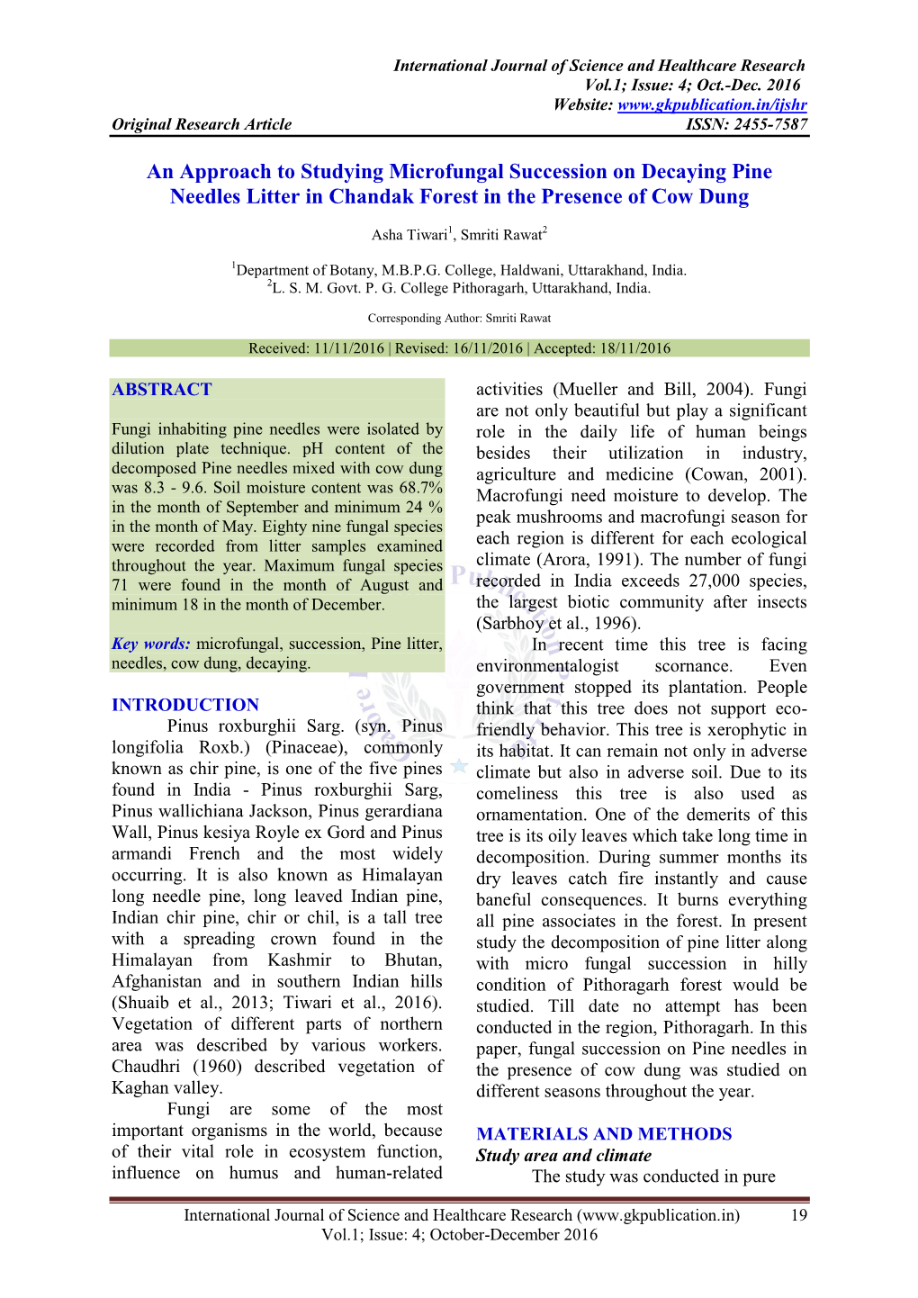 An Approach to Studying Microfungal Succession on Decaying Pine Needles Litter in Chandak Forest in the Presence of Cow Dung