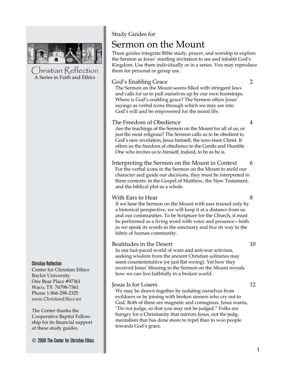 Sermon on the Mount These Guides Integrate Bible Study, Prayer, and Worship to Explore the Sermon As Jesus’ Startling Invitation to See and Inhabit God’S Kingdom