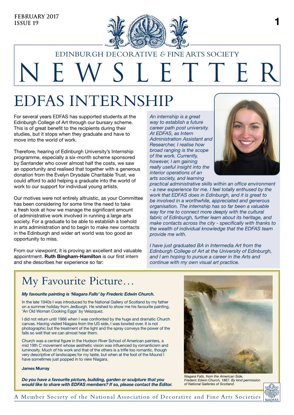 NEWSLETTER EDFAS INTERNSHIP for Several Years EDFAS Has Supported Students at the an Internship Is a Great Edinburgh College of Art Through Our Bursary Scheme