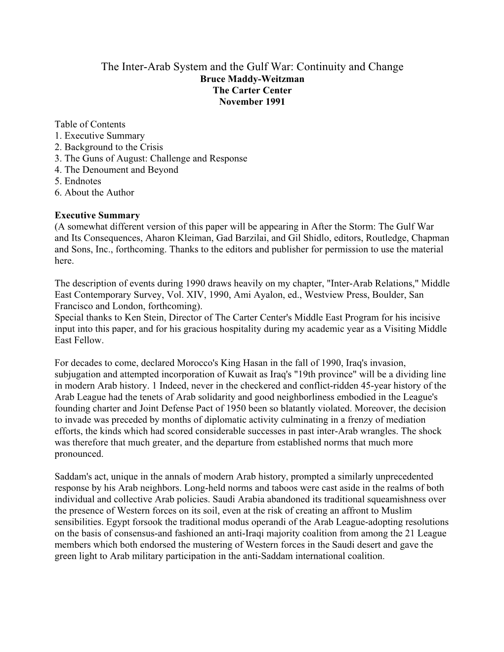 The Inter-Arab System and the Gulf War: Continuity and Change Bruce Maddy-Weitzman the Carter Center November 1991