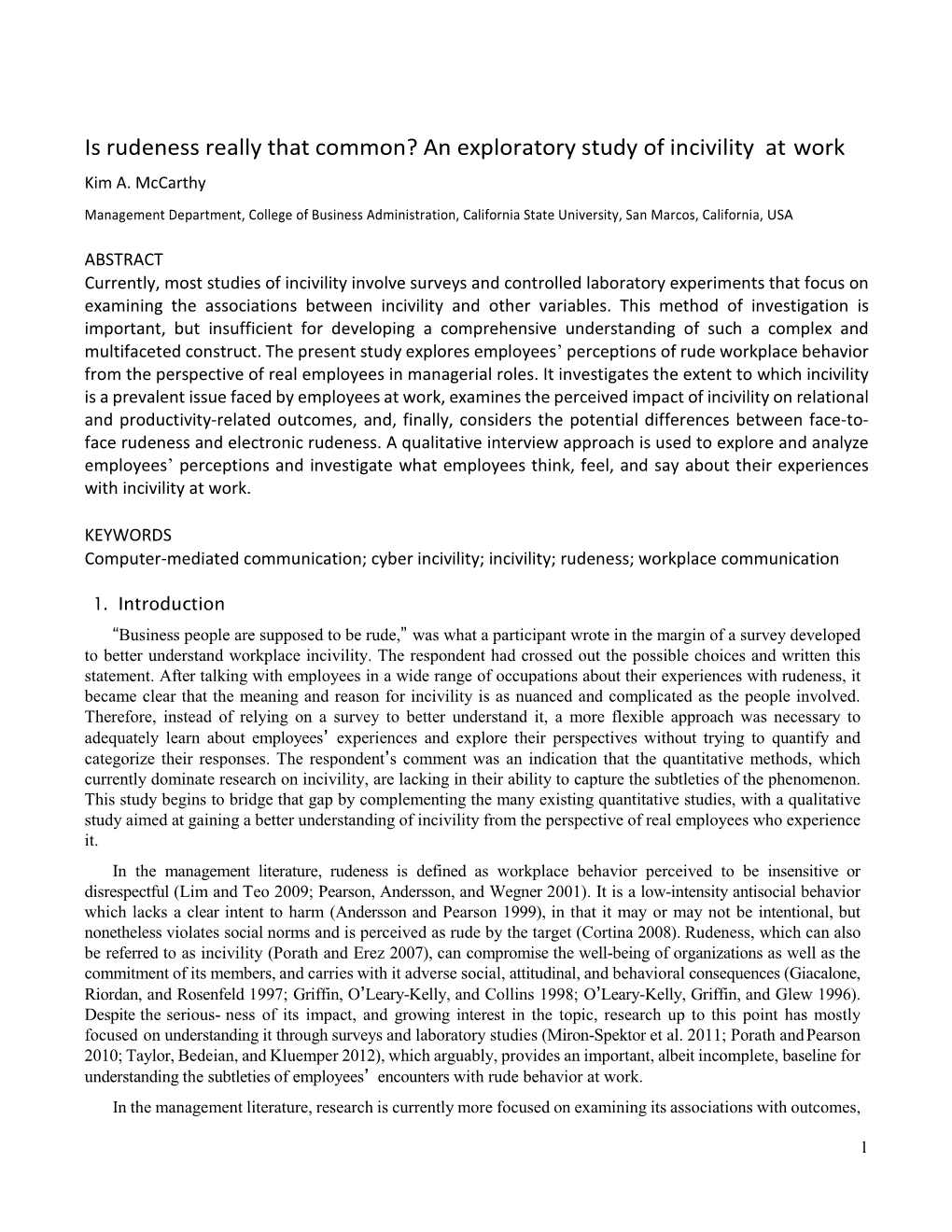 Is Rudeness Really That Common? an Exploratory Study of Incivility at Work Kim A