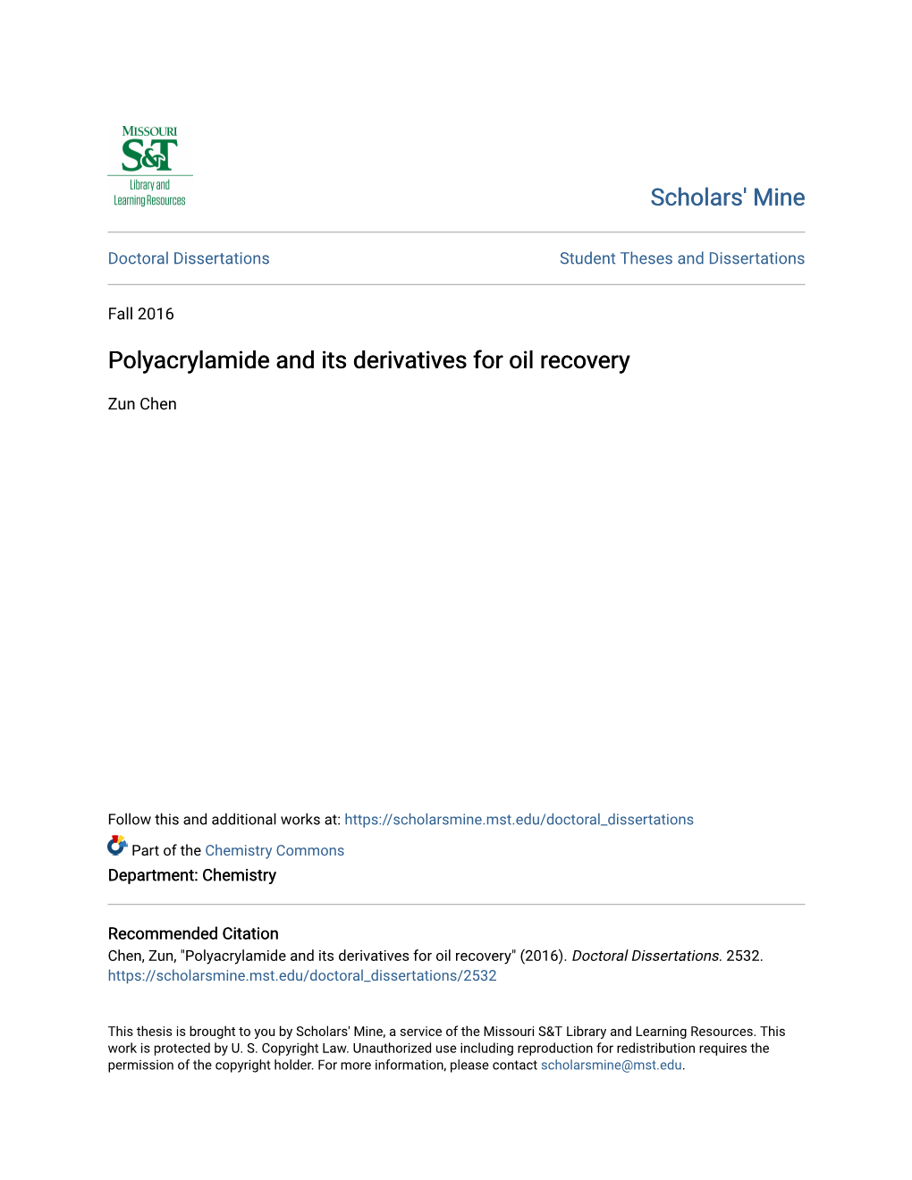 Polyacrylamide and Its Derivatives for Oil Recovery