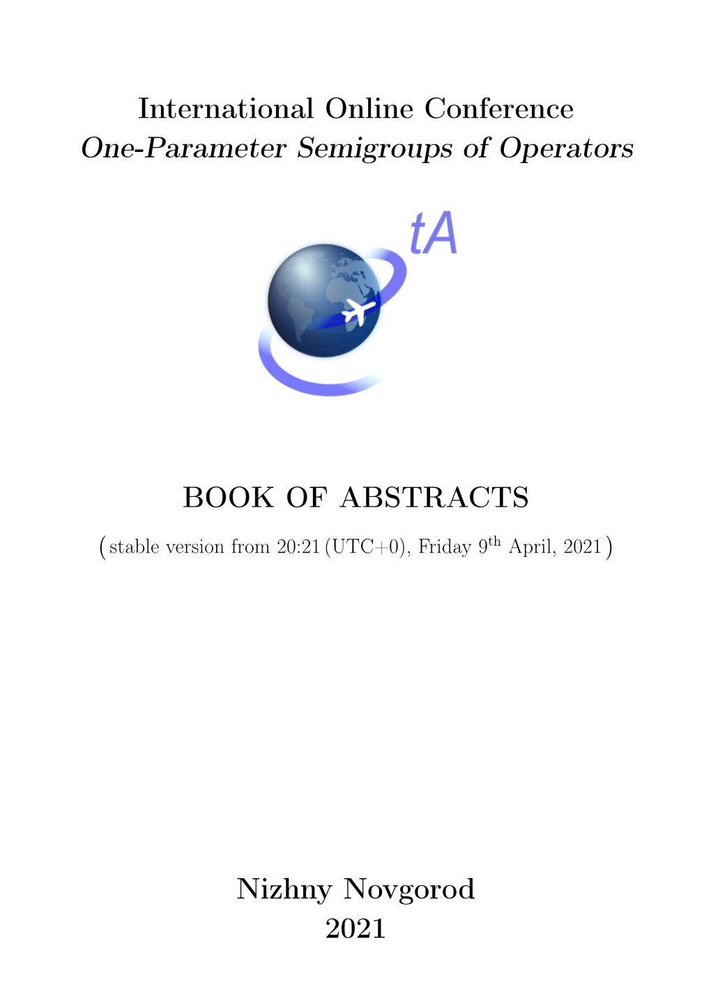 International Online Conference One-Parameter Semigroups of Operators