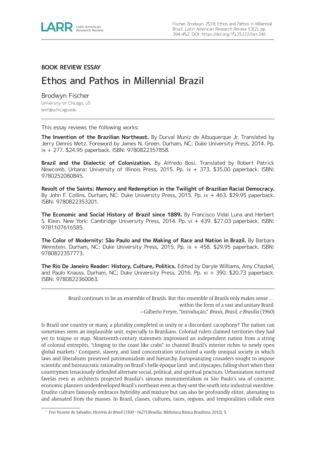 Ethos and Pathos in Millennial Brazil