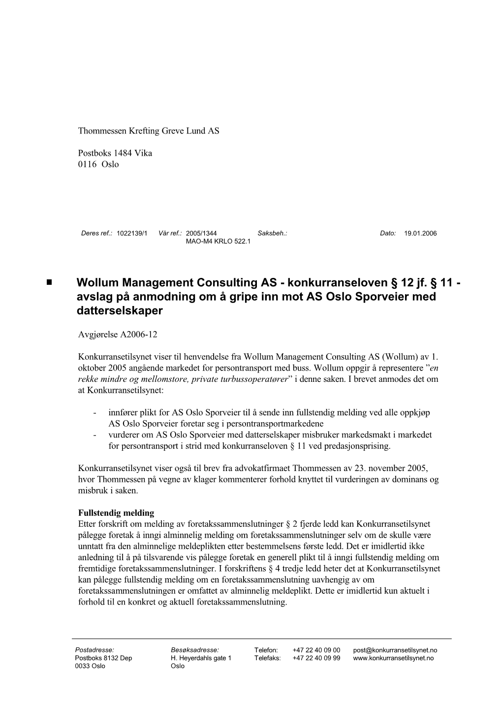 Wollum Management Consulting AS - Konkurranseloven § 12 Jf