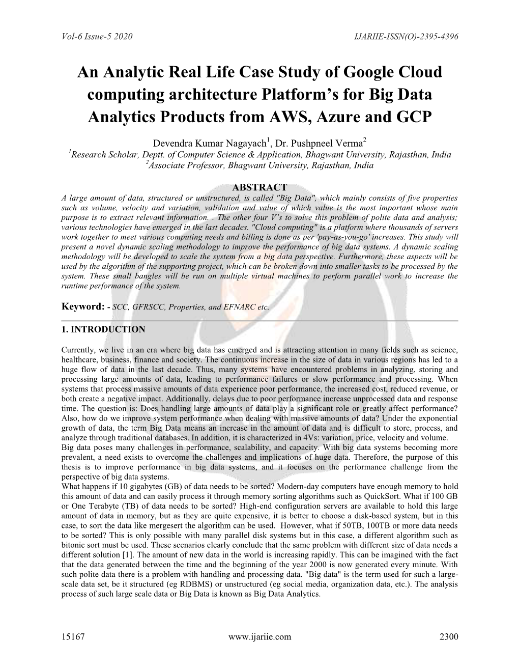 An Analytic Real Life Case Study of Google Cloud Computing Architecture Platform’S for Big Data Analytics Products from AWS, Azure and GCP