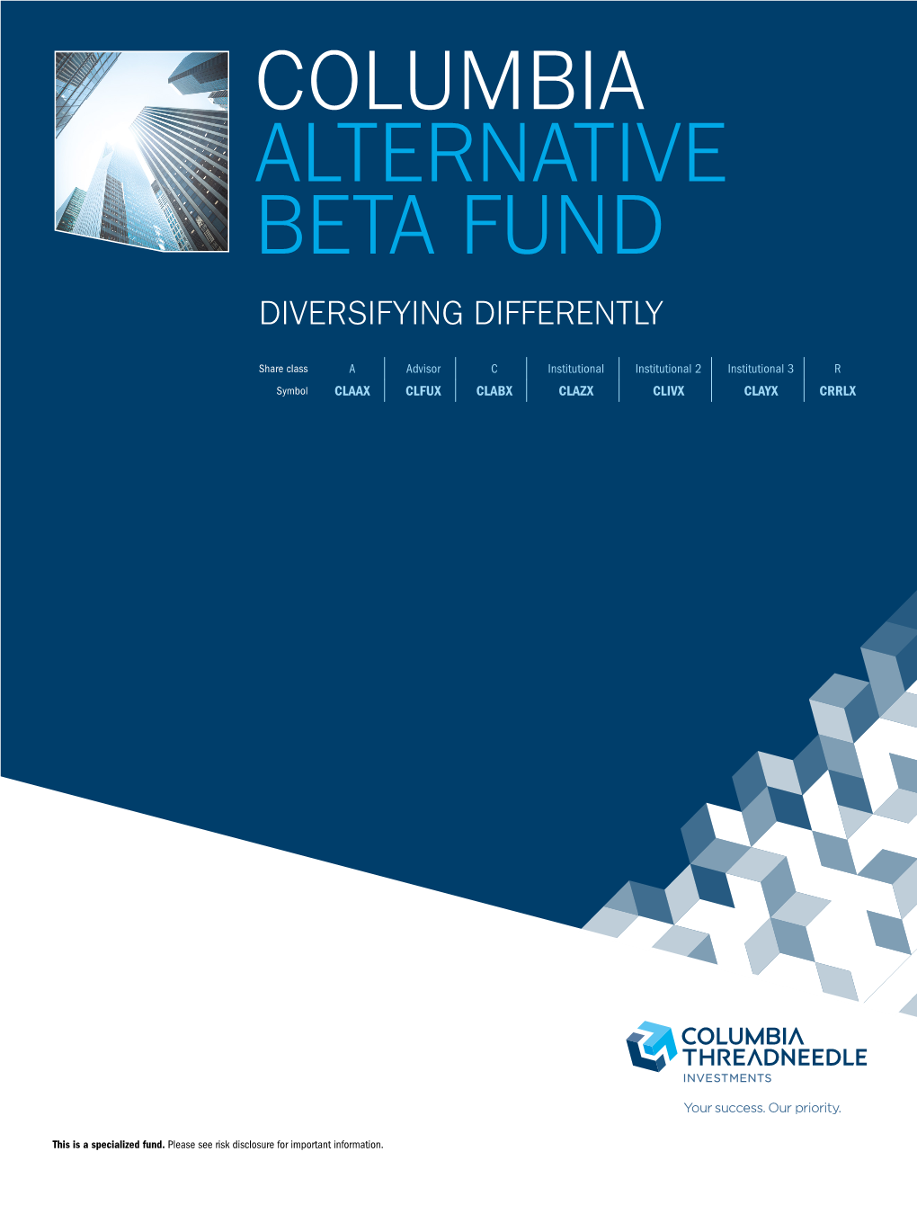Columbia Alternative Beta Fund Diversifying Differently