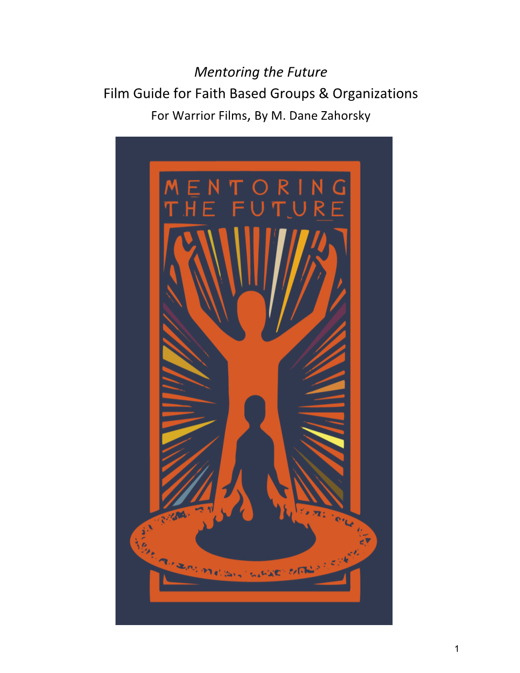 Mentoring the Future Film Guide for Faith Based Groups & Organizations
