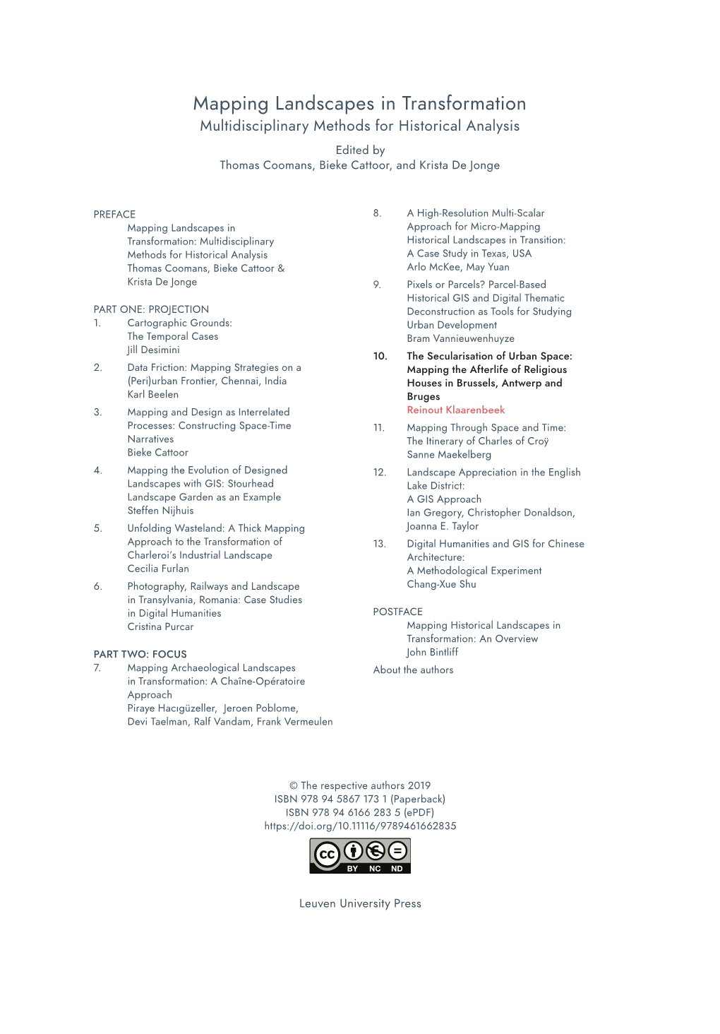 Mapping Landscapes in Transformation Multidisciplinary Methods for Historical Analysis Edited by Thomas Coomans, Bieke Cattoor, and Krista De Jonge