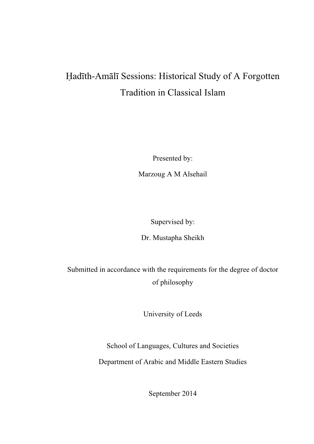 Ḥadīth-Amālī Sessions: Historical Study of a Forgotten Tradition in Classical Islam