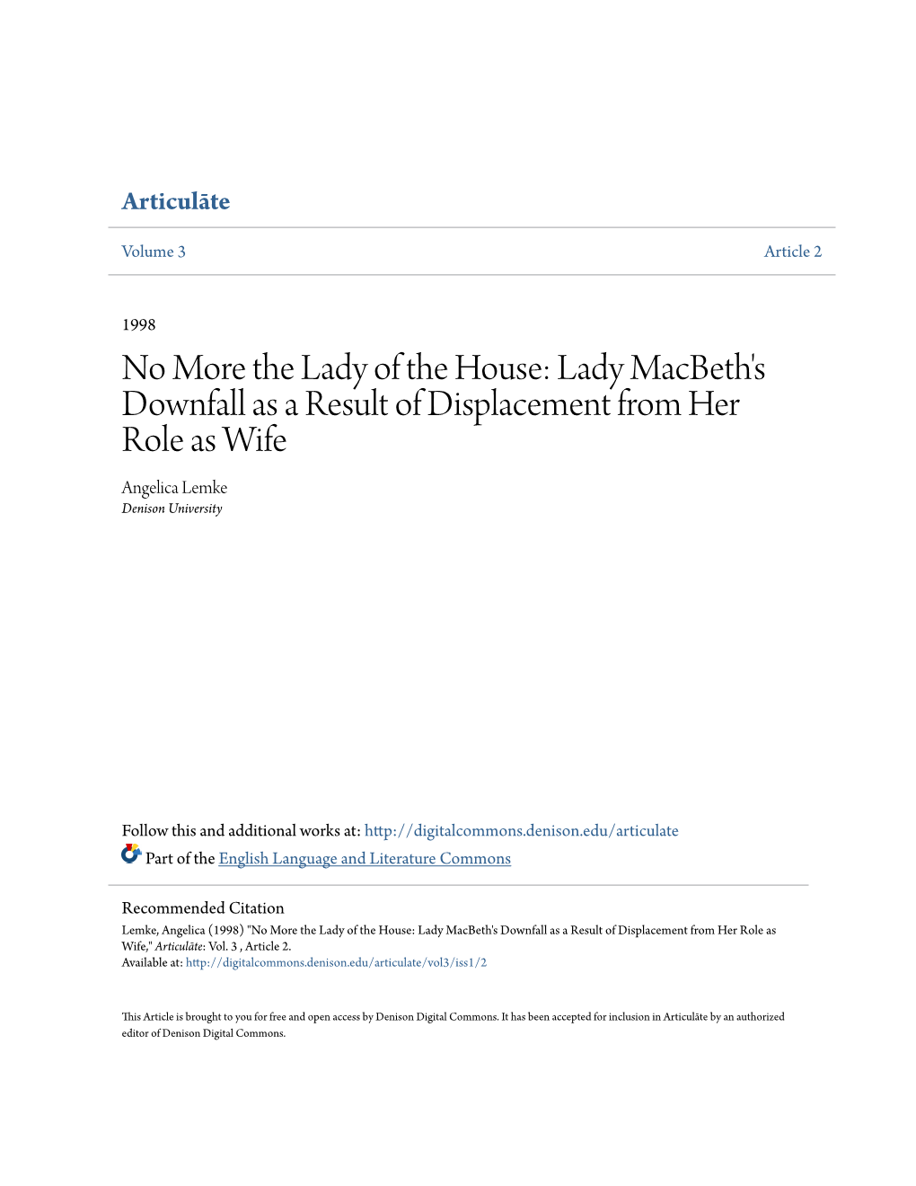 Lady Macbeth's Downfall As a Result of Displacement from Her Role As Wife Angelica Lemke Denison University