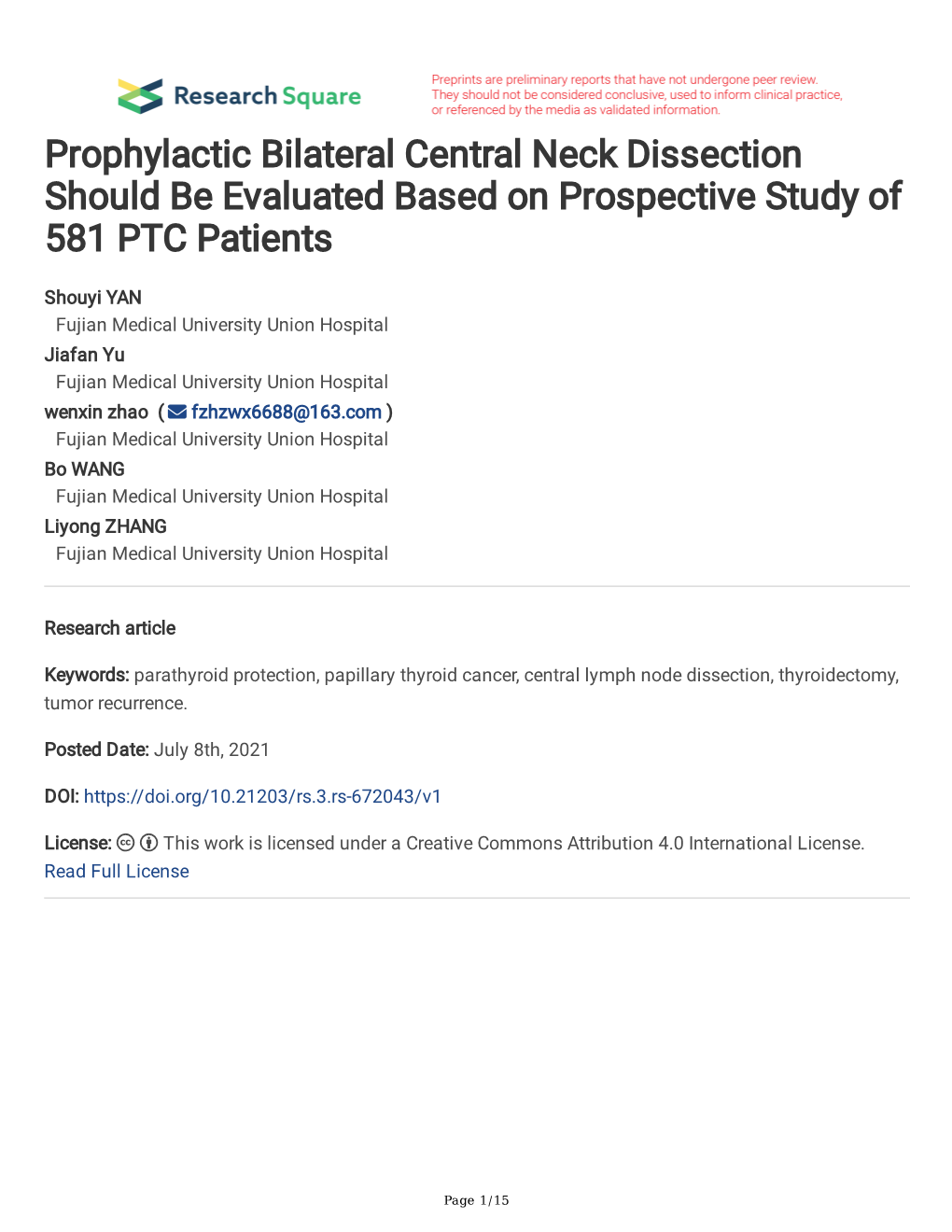 Prophylactic Bilateral Central Neck Dissection Should Be Evaluated Based on Prospective Study of 581 PTC Patients