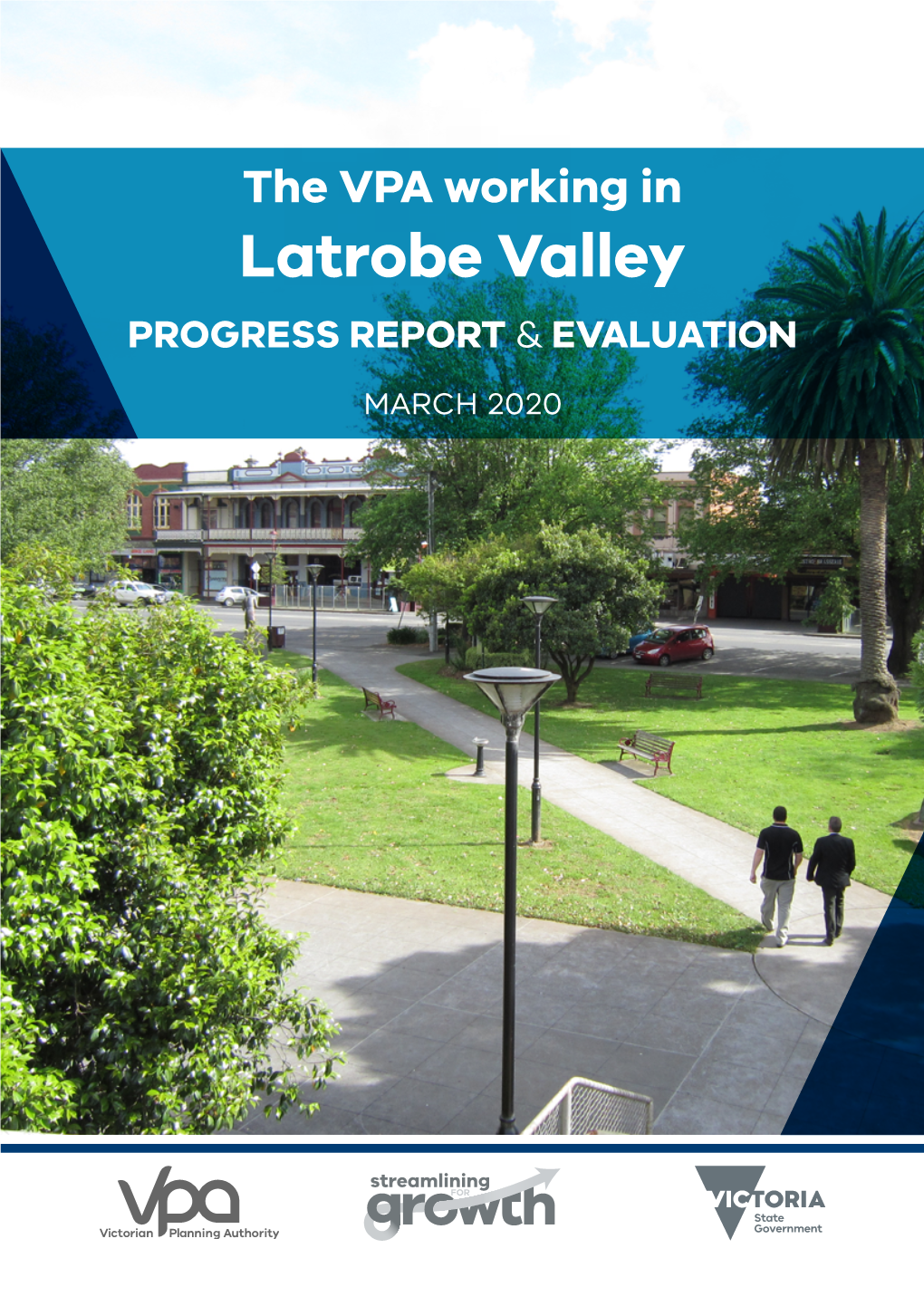 The VPA Working in Latrobe Valley PROGRESS REPORT & EVALUATION