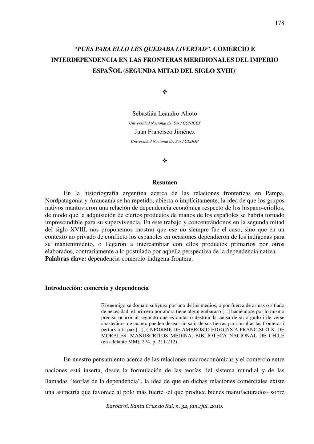 Comercio E Interdependencia En Las Fronteras Meridionales Del Imperio Español (Segunda Mitad Del Siglo Xviii) 1