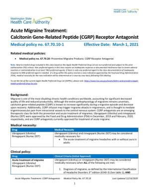Acute Migraine Treatment: Calcitonin Gene-Related Peptide (CGRP) Receptor Antagonist Medical Policy No