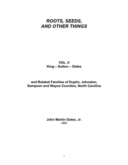 Roots, Seeds, and Other Things, King- Sutton- Oates, Vol. II
