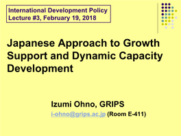 Japanese Approach to Growth Support and Dynamic Capacity Development