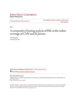 A Comparative Framing Analysis of ISIL in the Online Coverage of CNN and Al-Jazeera Talal Alshathry Iowa State University