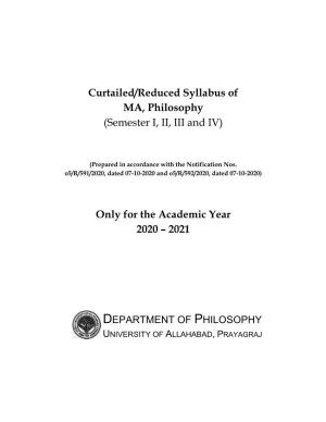 Curtailed/Reduced Syllabus of MA, Philosophy (Semester I, II, III and IV)