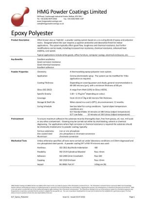 Epoxy Polyester Product Description Often Known Also As ‘Hybrids’, a Powder Coating System Based on a Co-Curing Blend of Epoxy and Polyester Resins