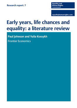Early Years, Life Chances and Equality: a Literature Review