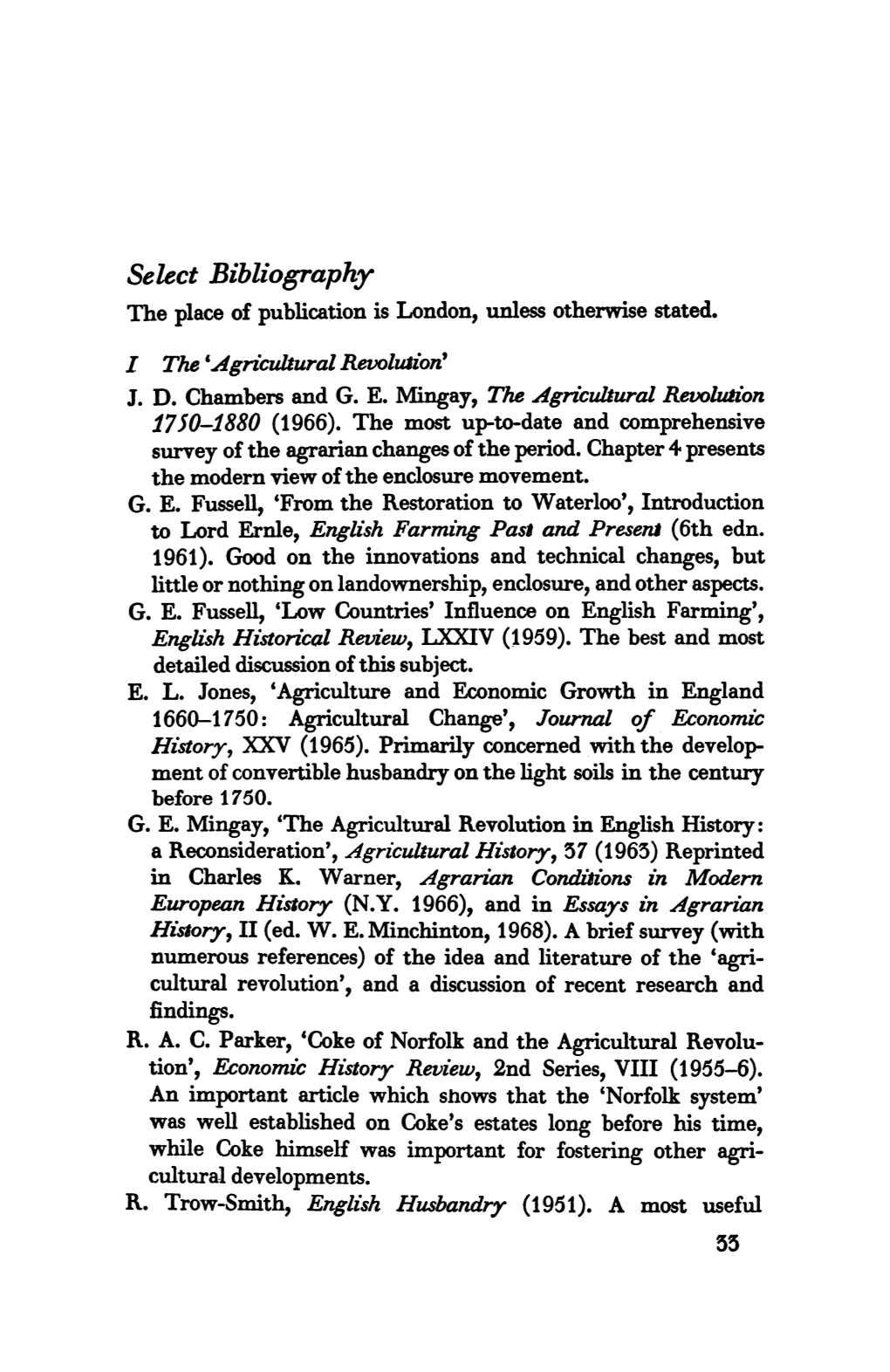 Select Bibliography the Place of Publication Is London, Unless Otherwise Stated