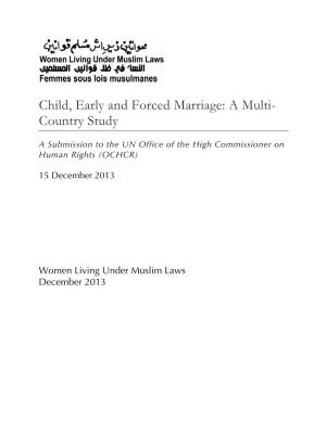 Child, Early and Forced Marriage: a Multi- Country Study