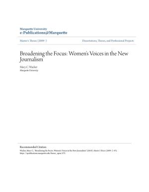 Broadening the Focus: Women's Voices in the New Journalism Mary C