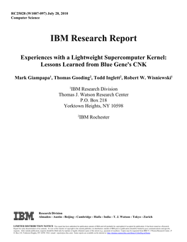 IBM Research Report Experiences with a Lightweight Supercomputer