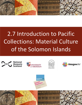 2.7 Material Culture of the Solomon Islands