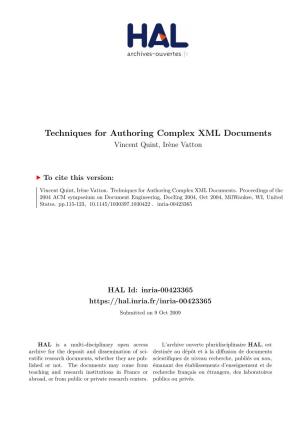 Techniques for Authoring Complex XML Documents Vincent Quint, Irène Vatton