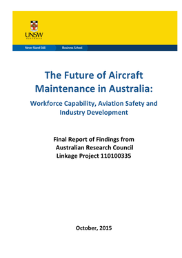 The Future of Aircraft Maintenance in Australia: Workforce Capability, Aviation Safety and Industry Development