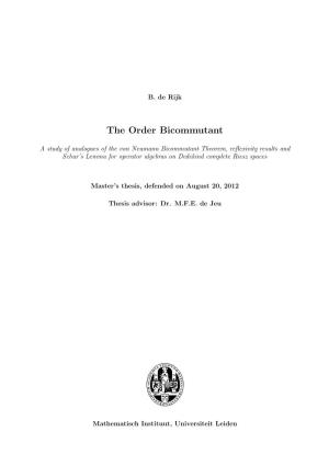 The Order Bicommutant