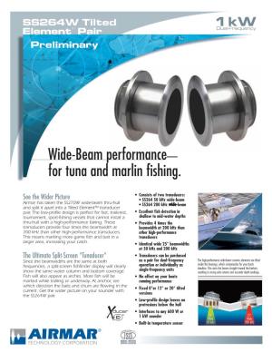 Wide-Beam Performance— for Tuna and Marlin Fishing