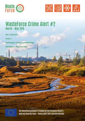Waste Crime Alert #2 Summarises Information That Was Published Between March 2019 and May 2019